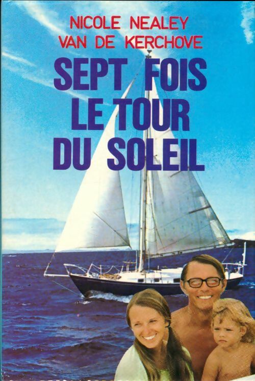 Livrenpoche : Sept fois le tour du soleil - Nicole Van De Kerchove - Livre
