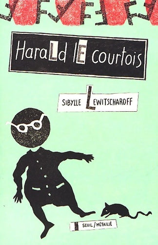 Livrenpoche : Harald le courtois - Sibylle Lewitscharoff - Livre