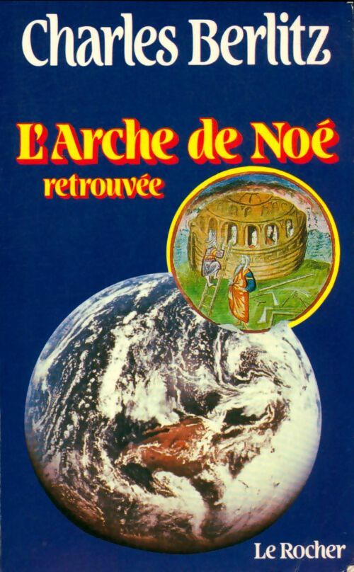 Livrenpoche : L'arche de Noé retrouvee - Charles Berlitz - Livre