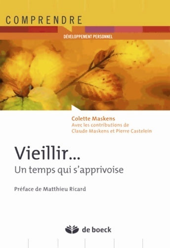 Livrenpoche : Vieillir... Un temps qui s'apprivoise - Colette Maskens - Livre