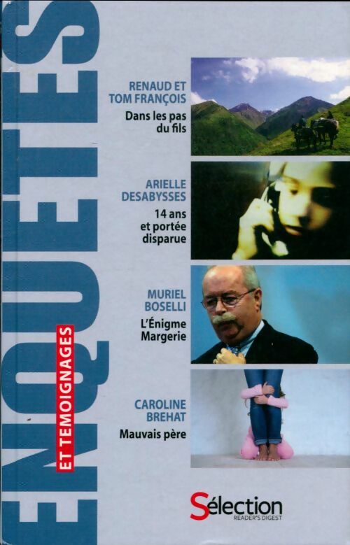 Livrenpoche : Dans les pas du fils / 14 ans et portée disparue / L'enigme Margerie / Mauvais père - Collectif - Livre