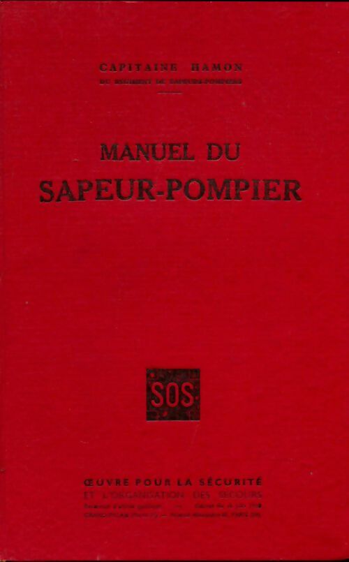 Livrenpoche : Manuel du sapeur pompier - Capitaine Hamon - Livre