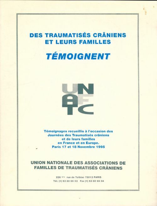 Livrenpoche : Des traumatisés crâniene et leurs familles témoignent - Collectif - Livre