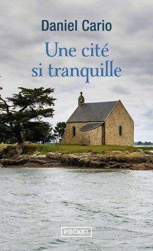 Livrenpoche : Une cité si tranquille - Daniel Cario - Livre