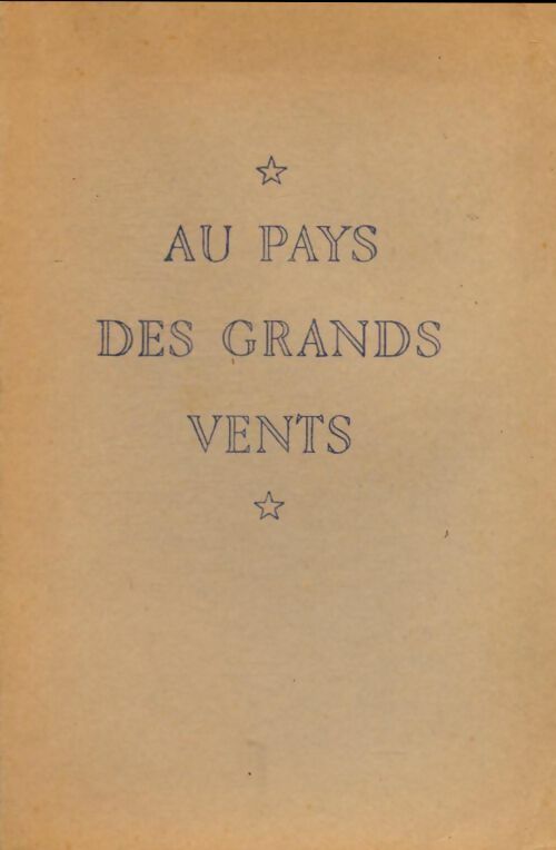 Livrenpoche : Au pays des grands vents - Bruce D Campbell - Livre