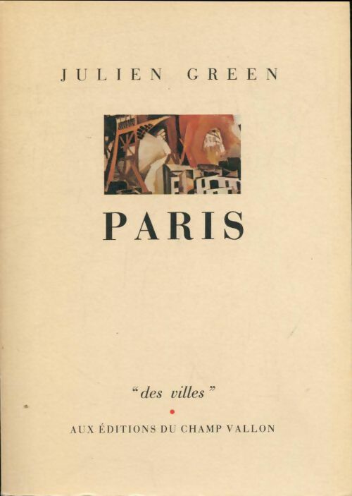 Livrenpoche : Paris - Julien Green - Livre