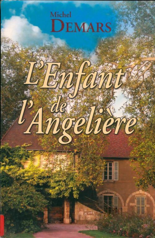 Livrenpoche : L'enfant de l'Angelière - Michel Demars - Livre