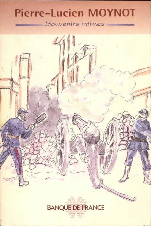 Livrenpoche : Souvenirs intimes - Pierre-Lucien Moynot - Livre