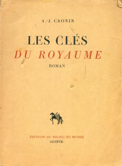 Livrenpoche : Les clés du royaume - Archibald Joseph Cronin, Germaine De Tonnac-Villeneuve - Livre