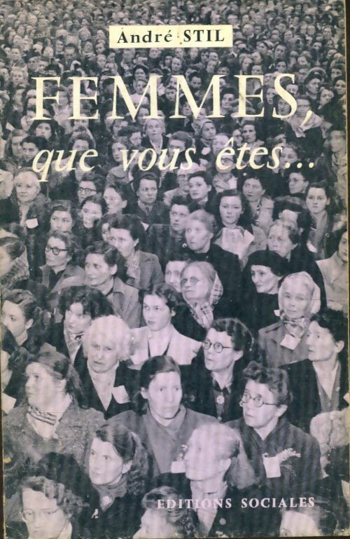 Livrenpoche : Femmes que vous êtes ... - André Stil - Livre