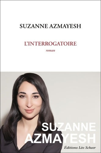 Livrenpoche : L'interrogatoire - Suzanne Azmayesh - Livre