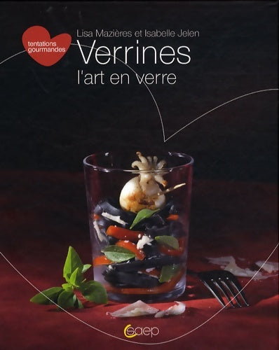Livrenpoche : Verrines l'art en verre - Lisa Mazières - Livre