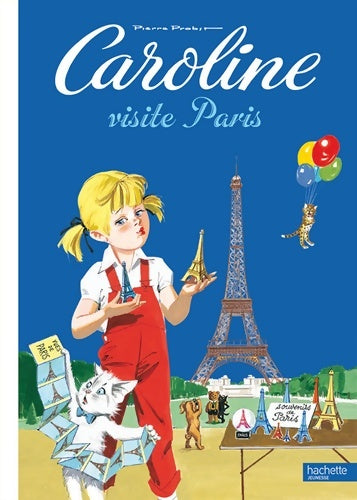 Livrenpoche : Caroline visite Paris - Pierre Probst - Livre