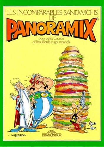 Livrenpoche : Les incomparables sandwichs de panoramix - Francine Trimbach - Livre