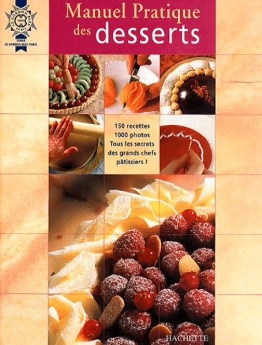 Livrenpoche : Manuel pratique des desserts - Collectif - Livre