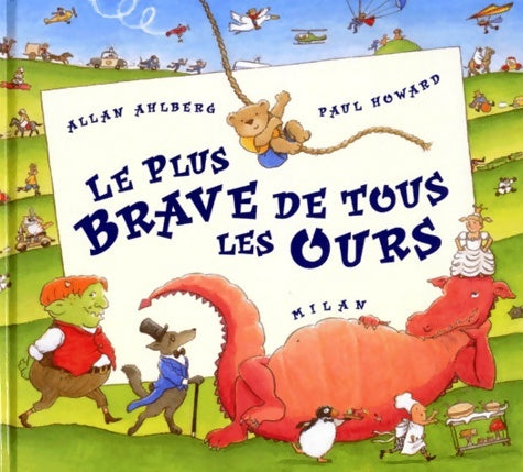 Livrenpoche : Le plus brave de tous les ours - Allan Ahlberg - Livre