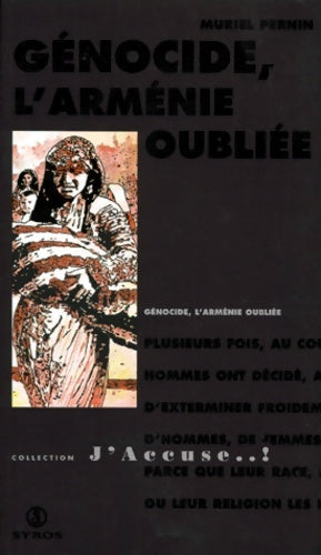 Livrenpoche : Génocide l'arménie oubliée - Muriel Pernin - Livre