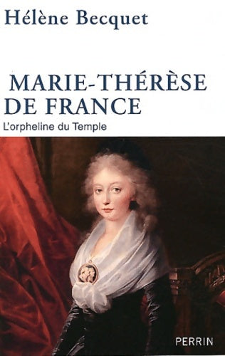 Livrenpoche : Marie-thérèse de France - Hélène Becquet - Livre