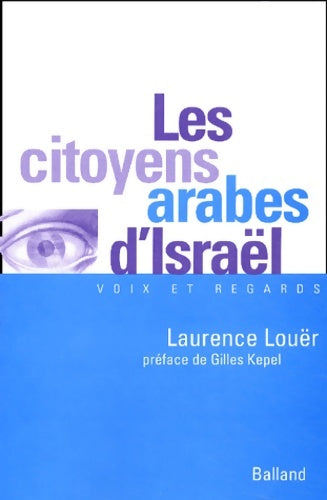 Livrenpoche : Les citoyens arabes d'Israël - Laurence Louër - Livre