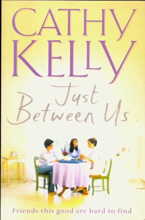 Livrenpoche : Just between us - Cathy Kelly - Livre