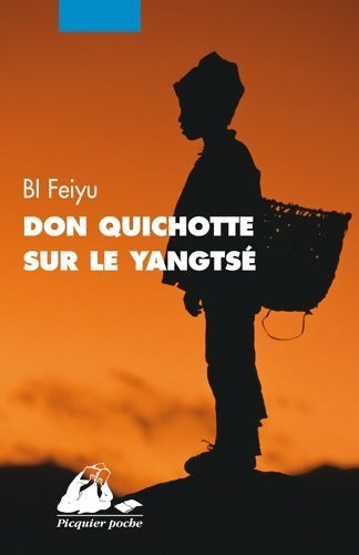 Livrenpoche : Don Quichotte sur le Yangtsé - Feiyu Bi - Livre