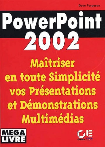 Livrenpoche : Powerpoint 2002 - Dave Ferguson - Livre