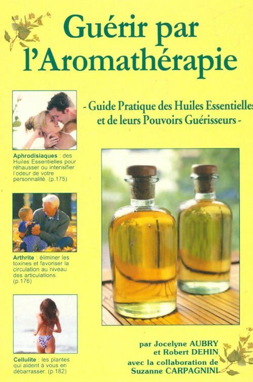 Livrenpoche : Guérir par l'aromathérapie - Jocelyne Aubry - Livre