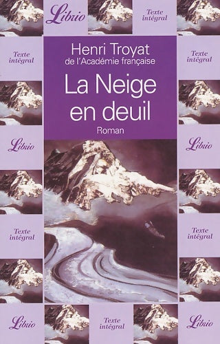 Livrenpoche : Neige en deuil (la) - Henri Troyat - Livre