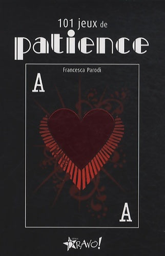 Livrenpoche : 101 jeux de patience - Francesca Parodi - Livre