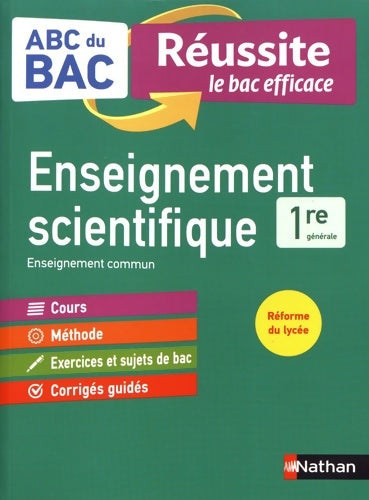 Livrenpoche : Enseignement scientifique 1re - abc du bac réussite - programme de première 2021-2022 - enseignement commun - cours méthode sujets et corrigés guidés - Christian Camara - Livre