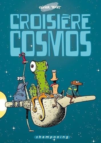 Livrenpoche : Croisière cosmos - Texier-o - Livre