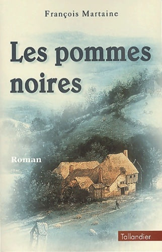 Livrenpoche : Les pommes noires - Martaine Franco - Livre