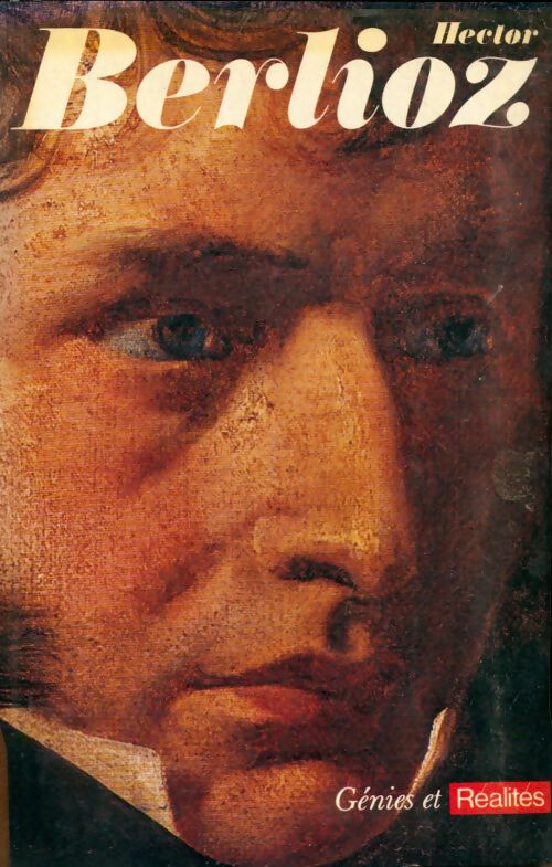 Livrenpoche : Berlioz - Henry Barraud - Livre