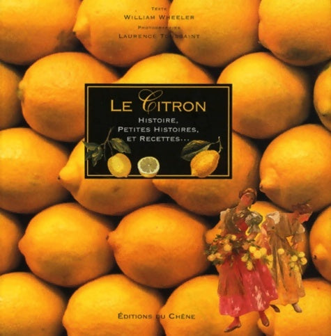 Livrenpoche : Le citron - William Wheeler - Livre