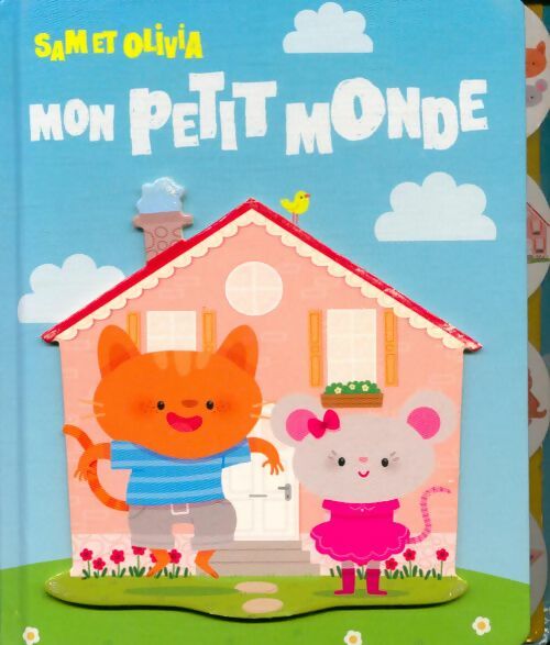 Livrenpoche : Sam et Olivia : Mon petit monde - Collectif - Livre