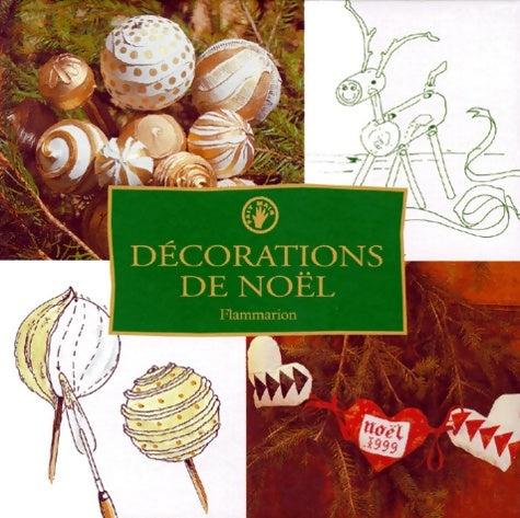 Livrenpoche : Décorations de noël : Préparatifs pour réussir la fête - Denise Després - Livre