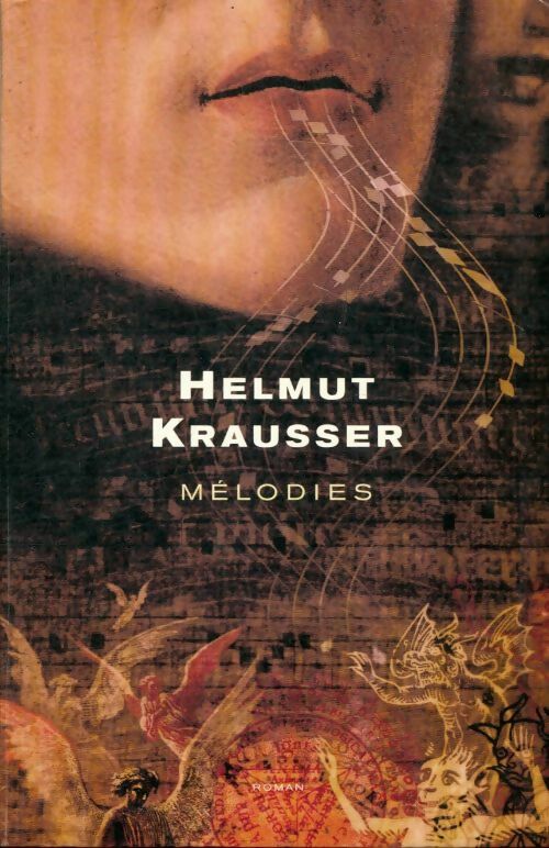 Livrenpoche : Mélodies ou suppléments à une époque mercurique - Helmut Krausser, Krausser Helmut - Livre
