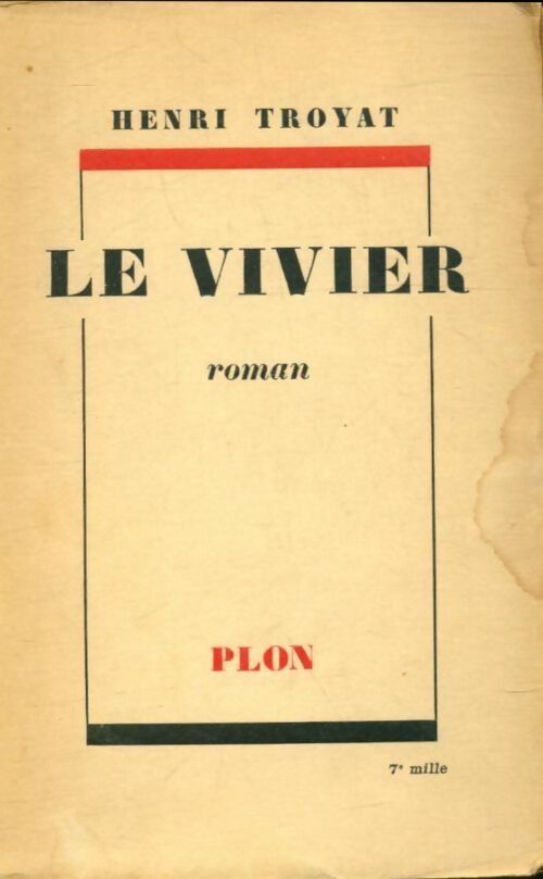 Livrenpoche : Le vivier - Henri Troyat - Livre
