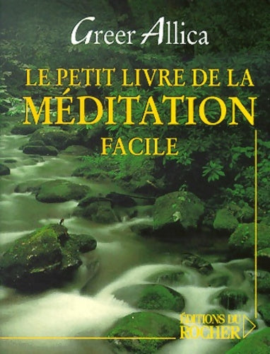 Livrenpoche : Le petit livre de la méditation facile - Greer Allica - Livre