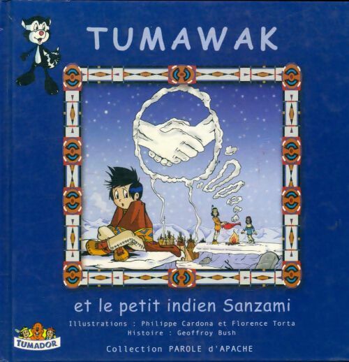 Livrenpoche : Tumawak et le petit indien Sanzami - Geoffrey Bush - Livre