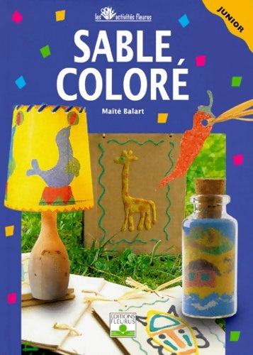 Livrenpoche : Sable coloré - Maïté Balart - Livre