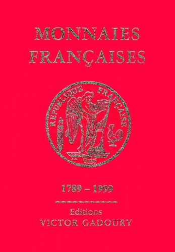 Livrenpoche : Les monnaies françaises de 1789 à 1999 - Collectif - Livre