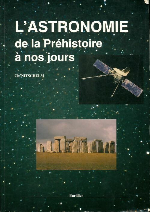 Livrenpoche : L'astronomie de la préhistoire à nos jours - Christian Nitschelm - Livre