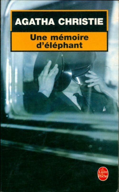 Livrenpoche : Une mémoire d'éléphant - Agatha Christie - Livre