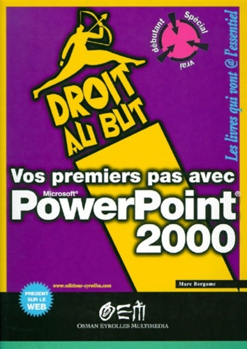 Livrenpoche : Vos premiers pas - powerpoint 2000 - Bergame - Livre