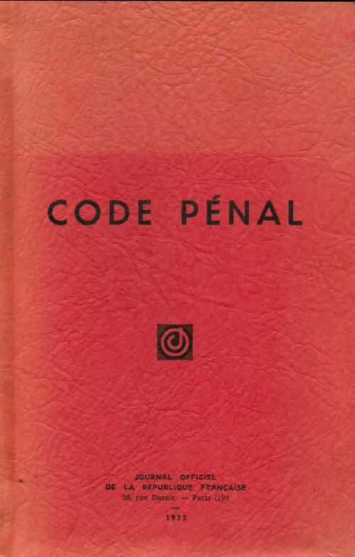 Livrenpoche : Code pénal 1972 - Collectif - Livre