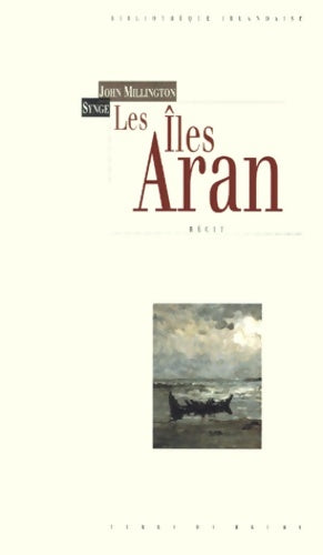 Livrenpoche : Les îles Aran - John Millington Synge - Livre
