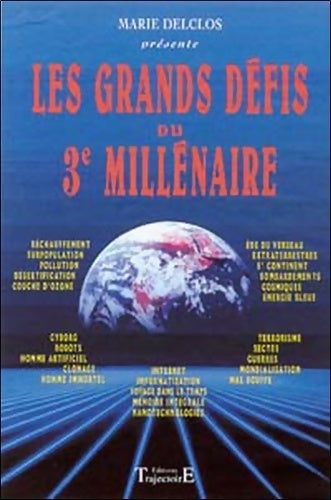 Livrenpoche : Les grands défis du 3ème millénaire - Marie Delclos - Livre