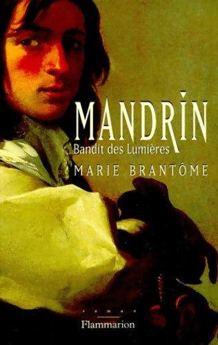 Livrenpoche : Mandrin bandit des lumières - Marie Brantôme - Livre