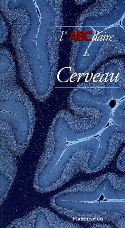 Livrenpoche : L'abcdaire du cerveau - Gilles Le Pape - Livre